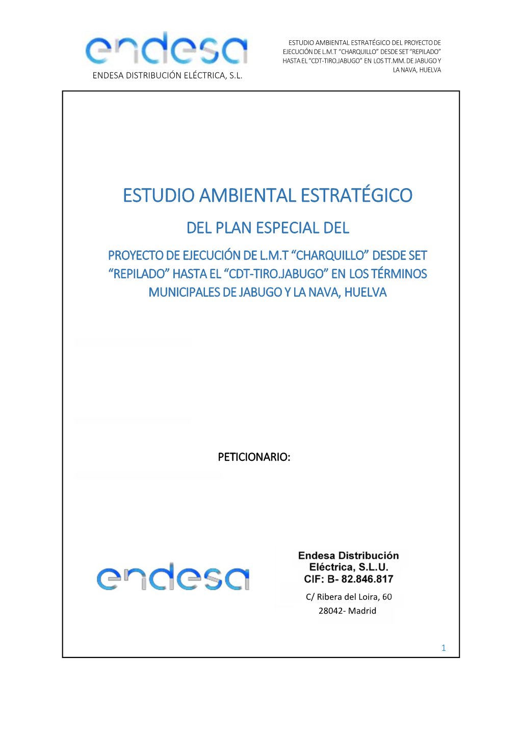 Estudio Ambiental Estratégico Del Proyecto De Ejecución De L.M.T “Charquillo” Desde Set “Repilado” Hasta El “Cdt‐Tiro.Jabugo” En Los Tt.Mm