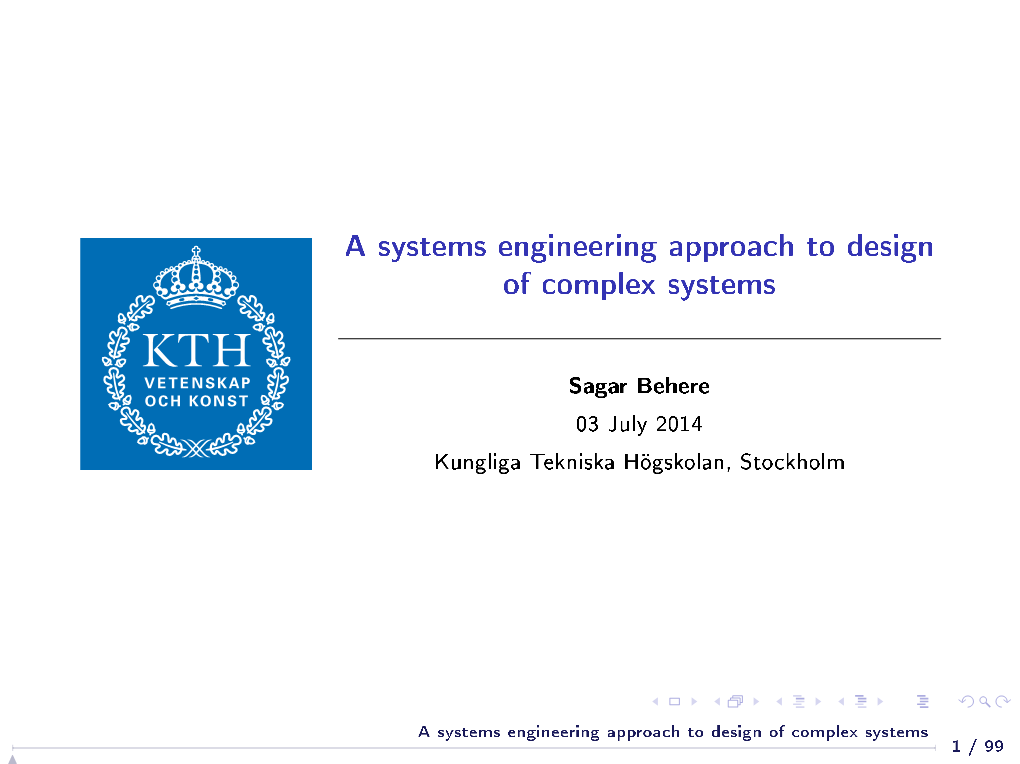 A Systems Engineering Approach to Design of Complex Systems