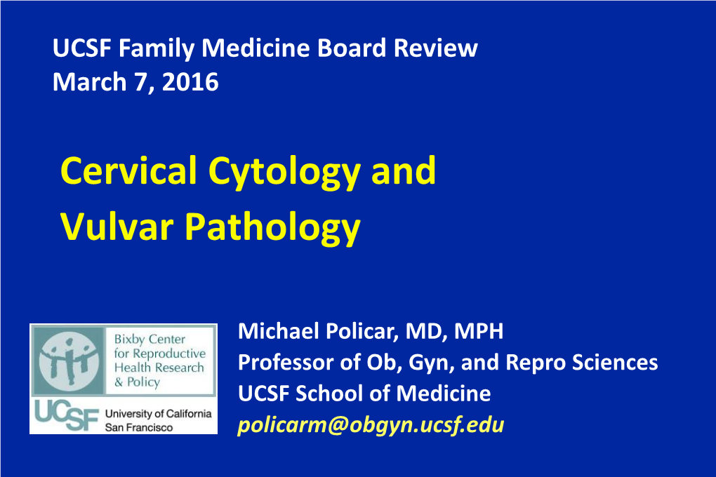 Cervical Cytology and Vulvar Pathology