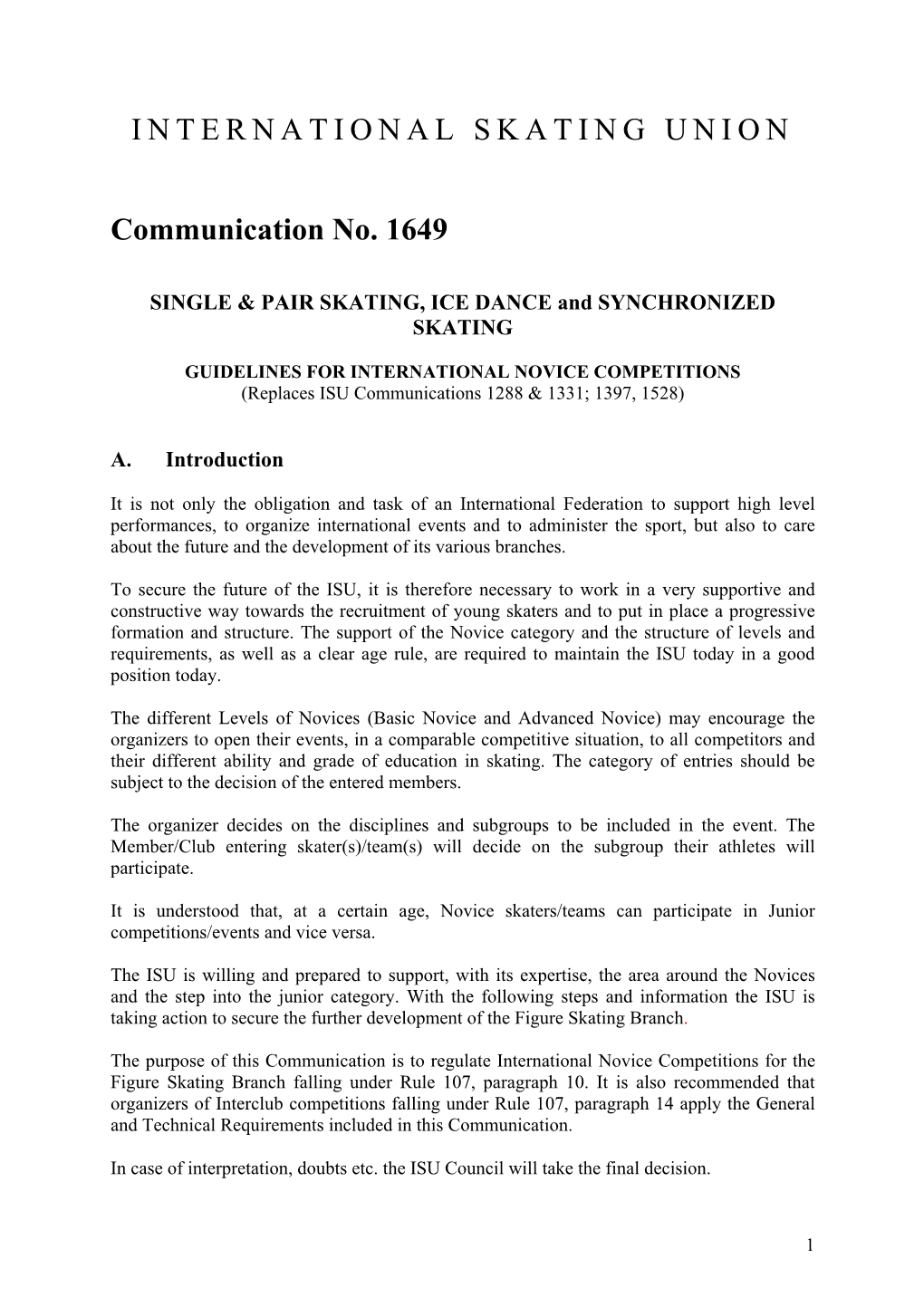 INTERNATIONAL SKATING UNION Communication No. 1649