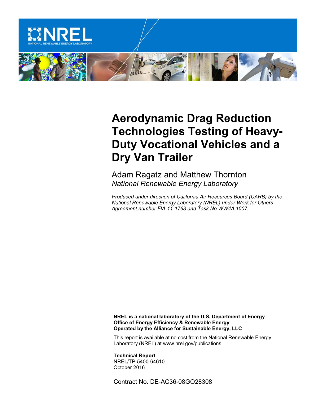 Aerodynamic Drag Reduction Technologies Testing of Heavy-Duty Vocational Vehicles and a Dry Van Trailer