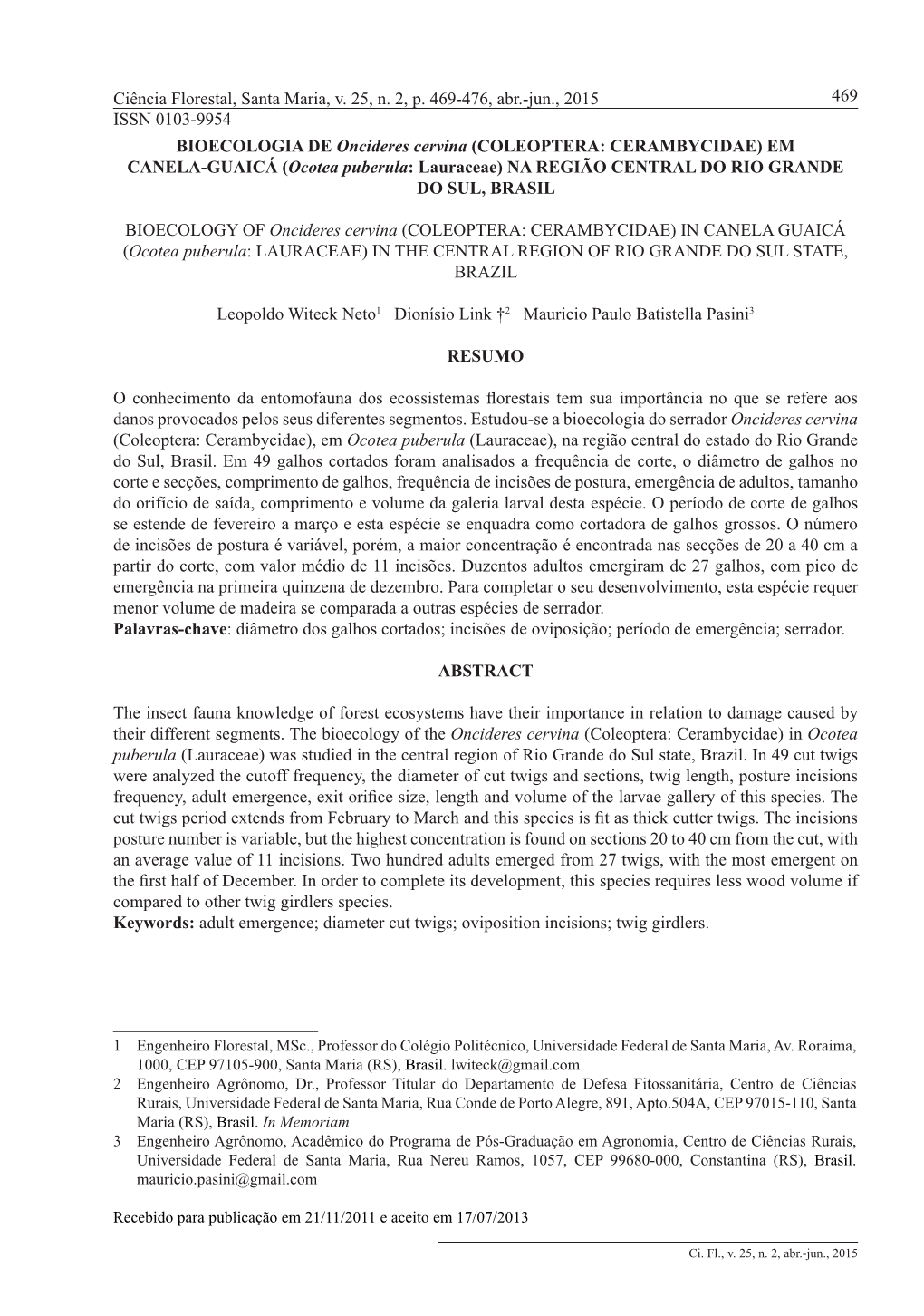 BIOECOLOGY of Oncideres Cervina (COLEOPTERA: CERAMBYCIDAE) in CANELA GUAICÁ (Ocotea Puberula: LAURACEAE) in the CENTRAL REGION of RIO GRANDE DO SUL STATE, BRAZIL