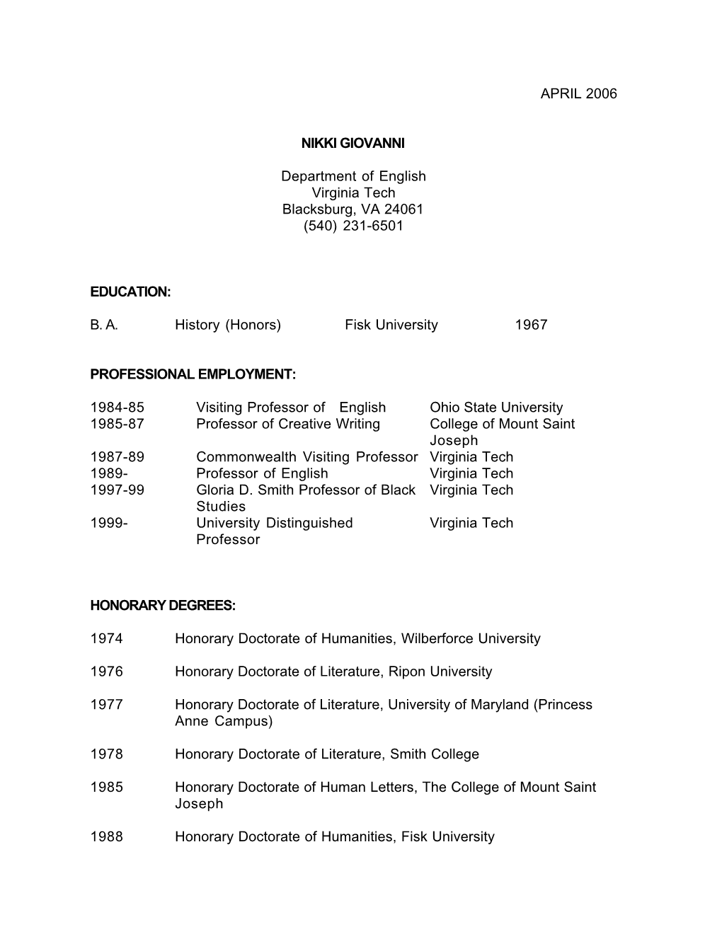 APRIL 2006 NIKKI GIOVANNI Department of English Virginia