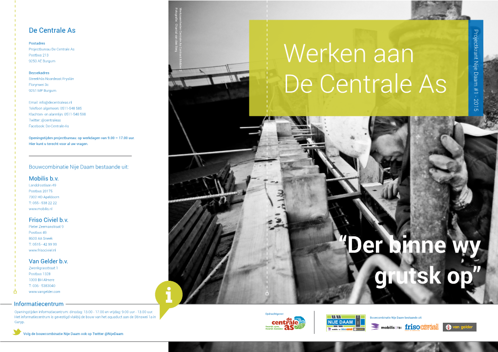 De Centrale As Projectkrant Nije Daam #1 - 2015