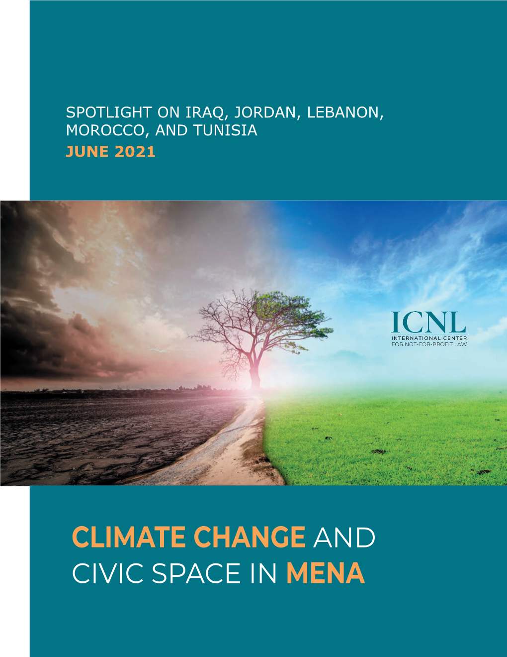 Climate Change and Civic Space in Mena Spotlight on Iraq, Jordan, Lebanon, Morocco, and Tunisia