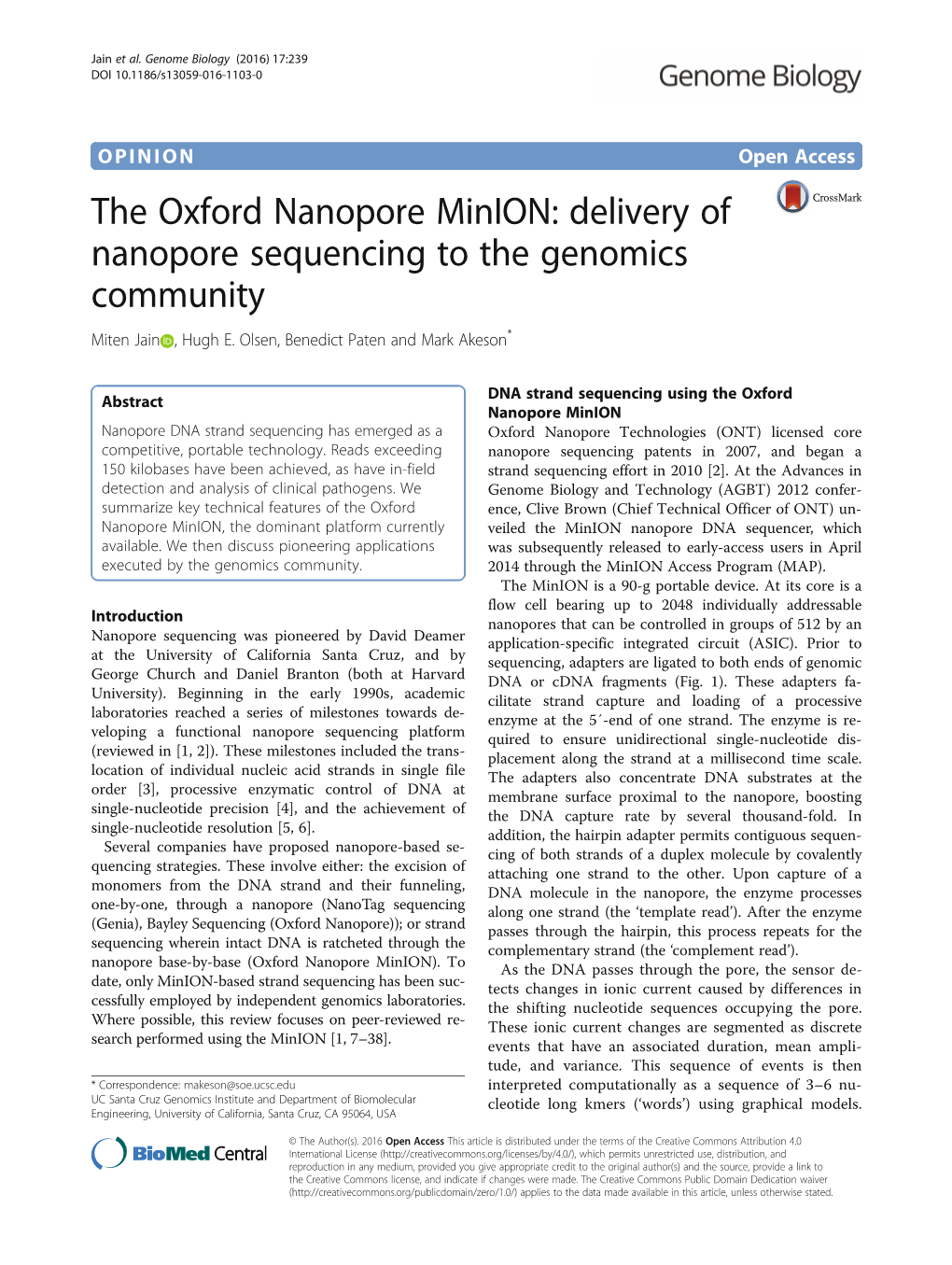 Delivery of Nanopore Sequencing to the Genomics Community Miten Jain , Hugh E