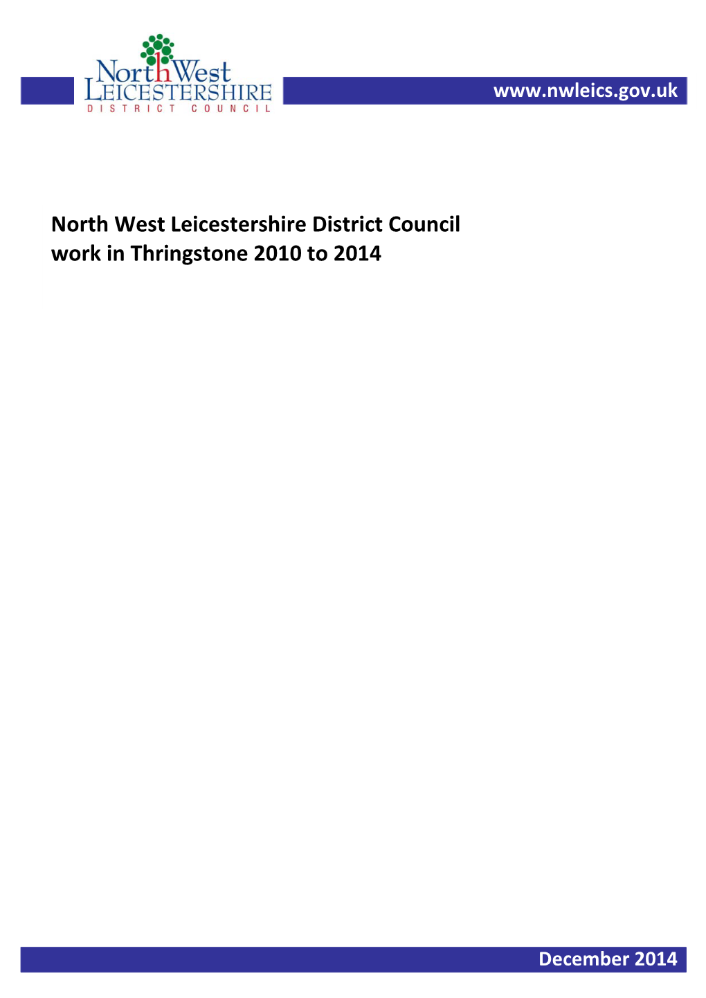 North West Leicestershire District Council Work in Thringstone 2010 to 2014