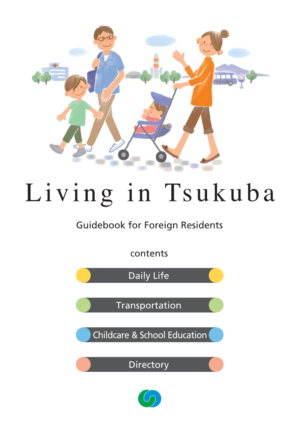Living in Tsukuba Living Guidebook Infor Foreign T Residentssukuba Guidebook for Foreign Residents