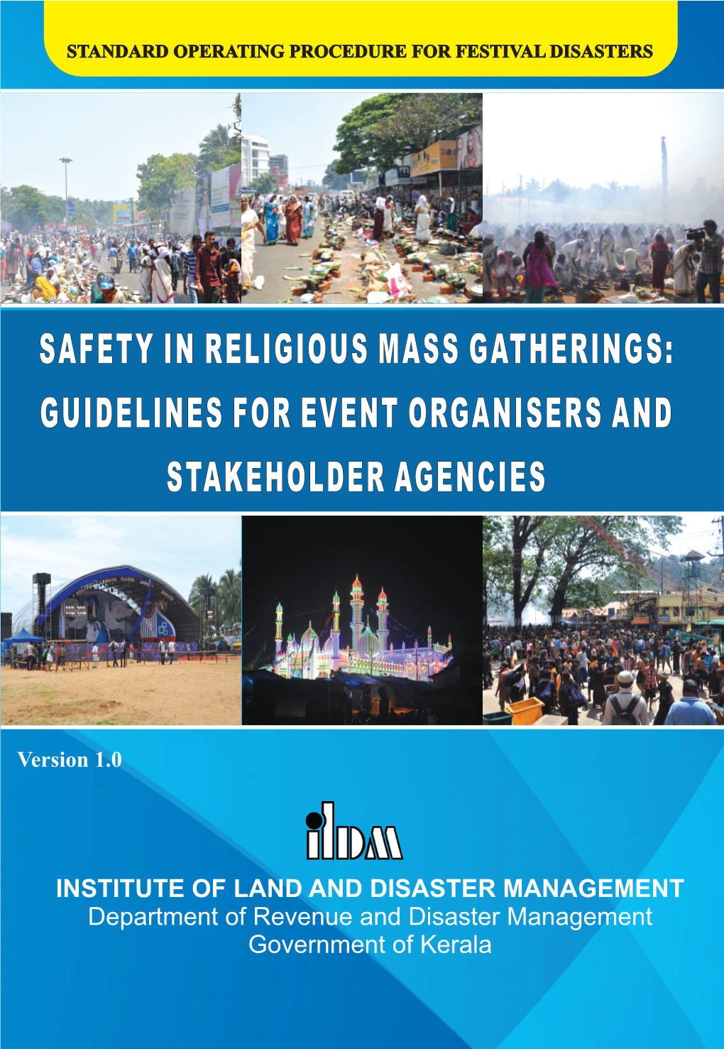 Safety in Religious Mass Gatherings: Guidelines for Event Organisers and Stakeholder Agencies
