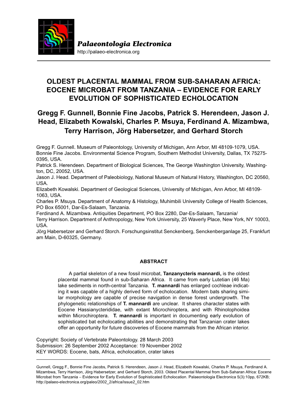 Oldest Placental Mammal from Sub-Saharan Africa: Eocene Microbat from Tanzania – Evidence for Early Evolution of Sophisticated Echolocation