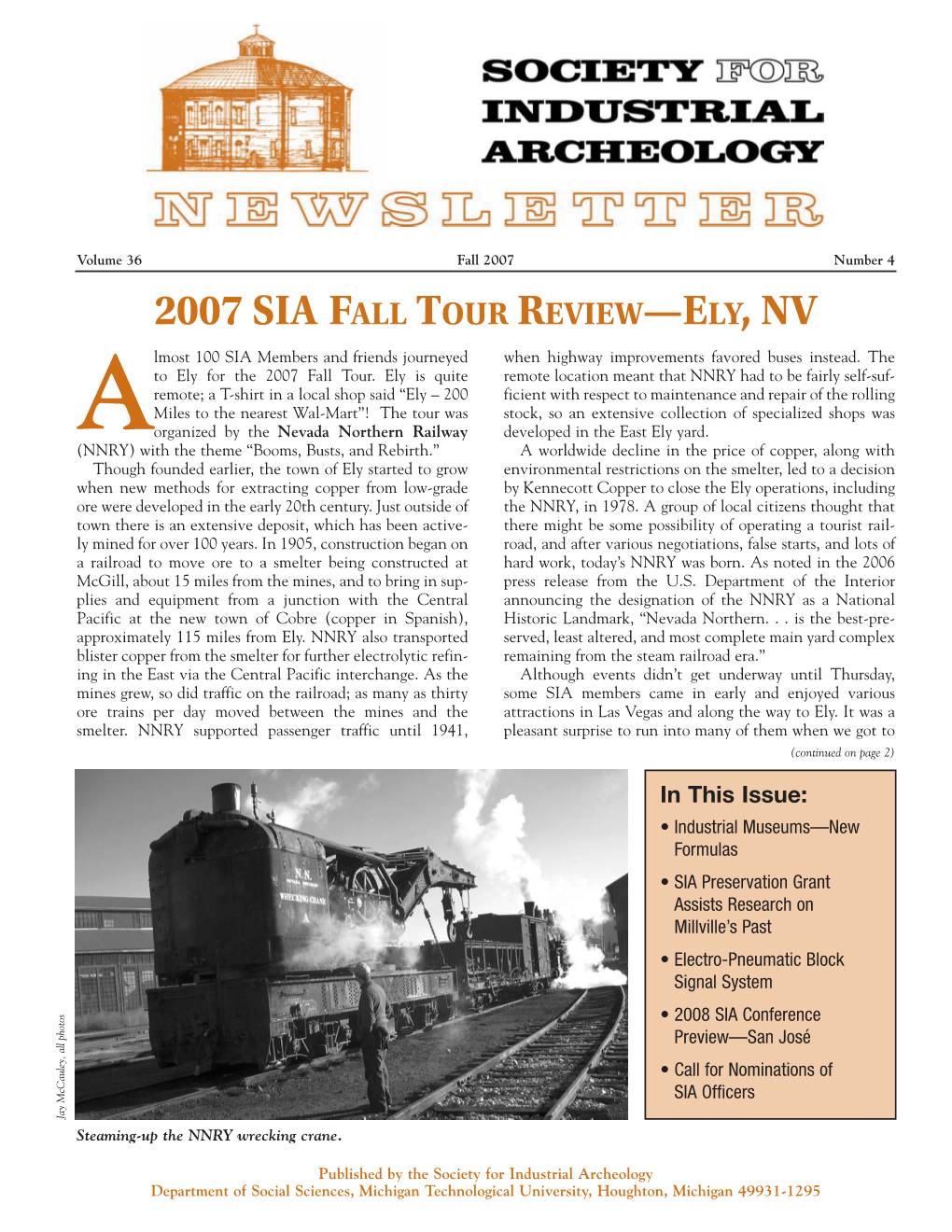 2007 SIA FALL TOUR REVIEW—ELY, NV Lmost 100 SIA Members and Friends Journeyed When Highway Improvements Favored Buses Instead
