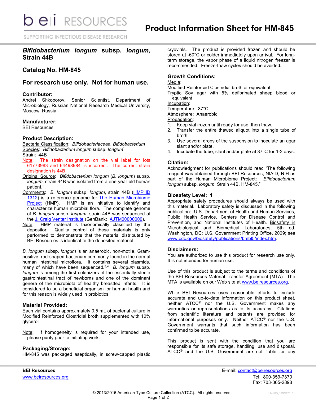 Bifidobacterium Longum Subsp. Longum, Strain 44B Catalog No. HM-845 for Research Use Only. Not for Human Use