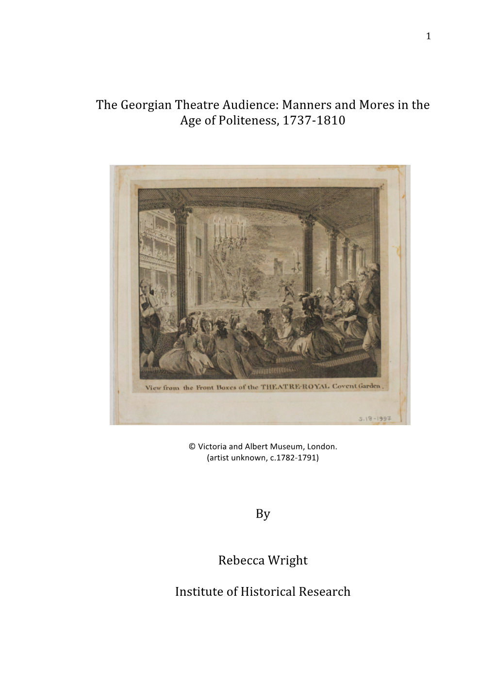 The Georgian Theatre Audience: Manners and Mores in the Age of Politeness, 1737-1810