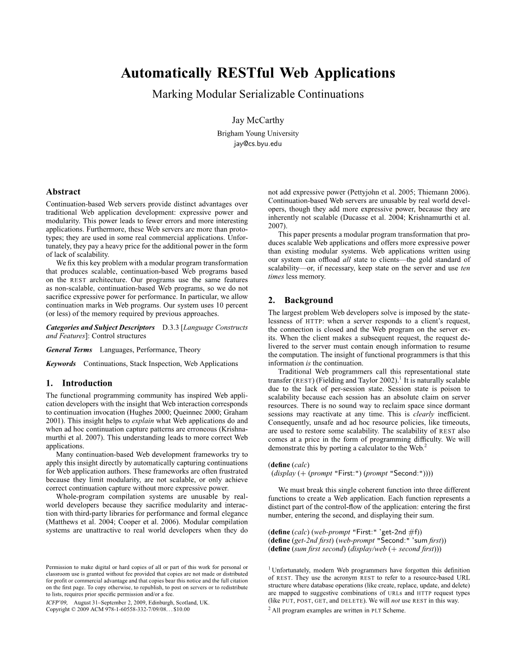 Automatically Restful Web Applications Marking Modular Serializable Continuations