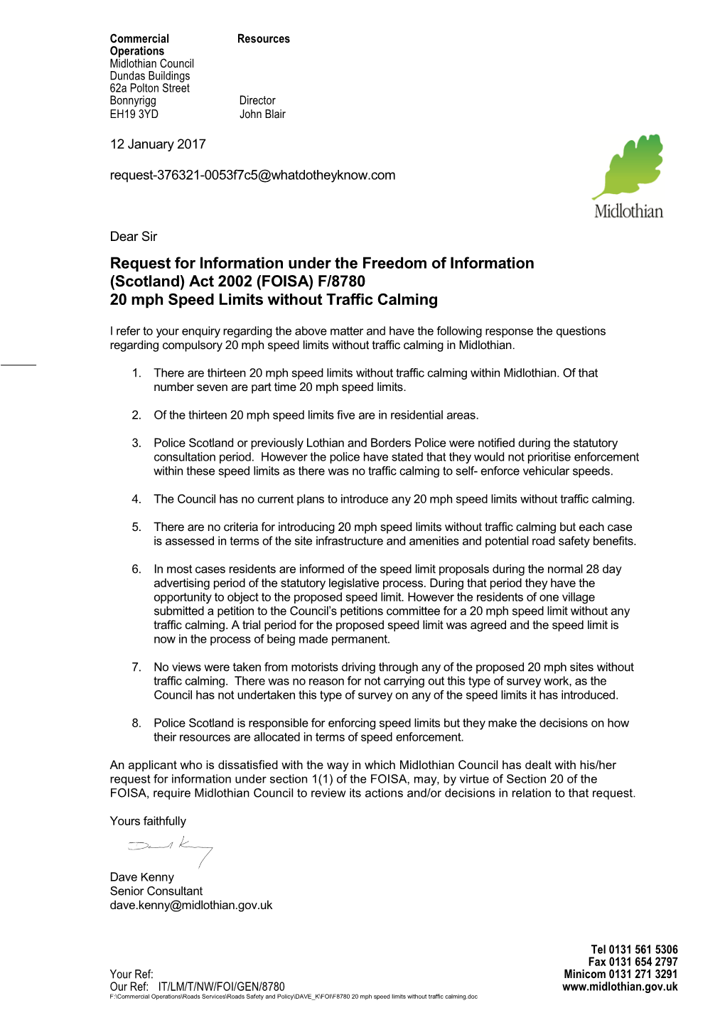 Request for Information Under the Freedom of Information (Scotland) Act 2002 (FOISA) F/8780 20 Mph Speed Limits Without Traffic Calming