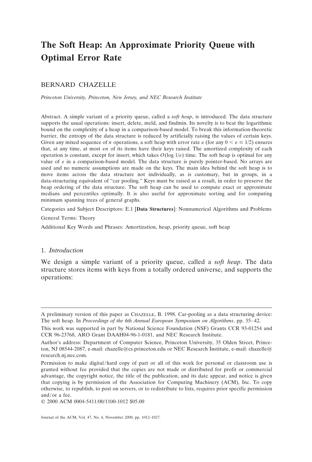 The Soft Heap: an Approximate Priority Queue with Optimal Error Rate