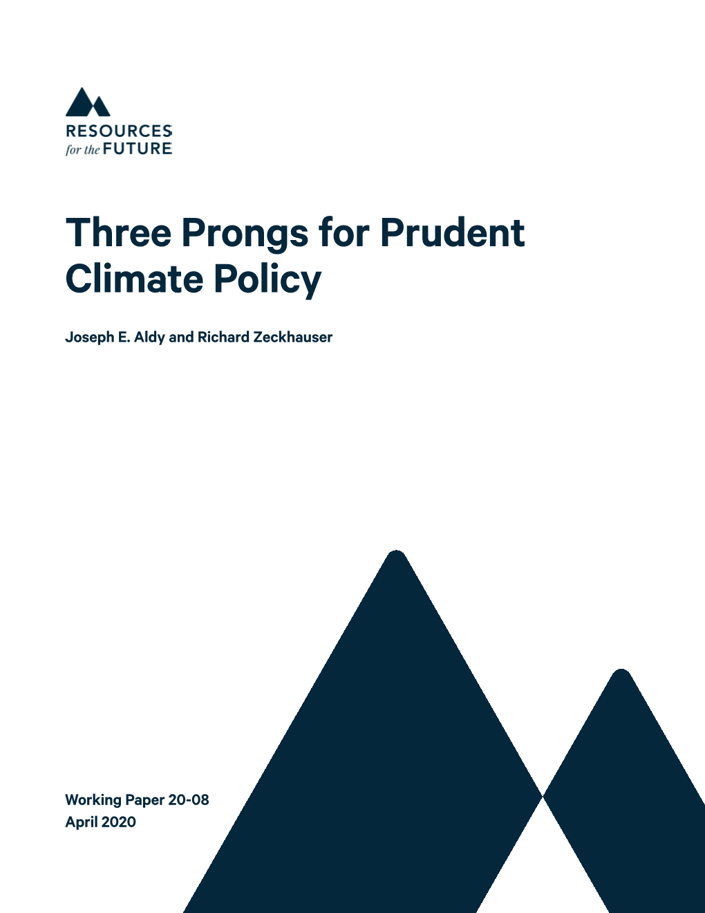 Three Prongs for Prudent Climate Policy