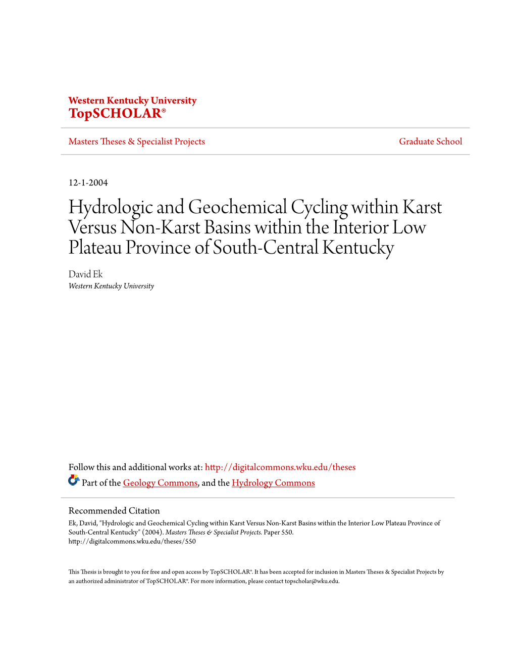 Hydrologic and Geochemical Cycling Within Karst