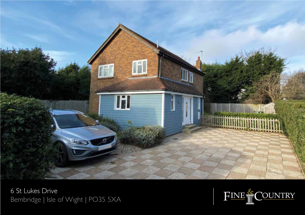 6 St Lukes Drive Bembridge | Isle of Wight | PO35 5XA Seller Insight