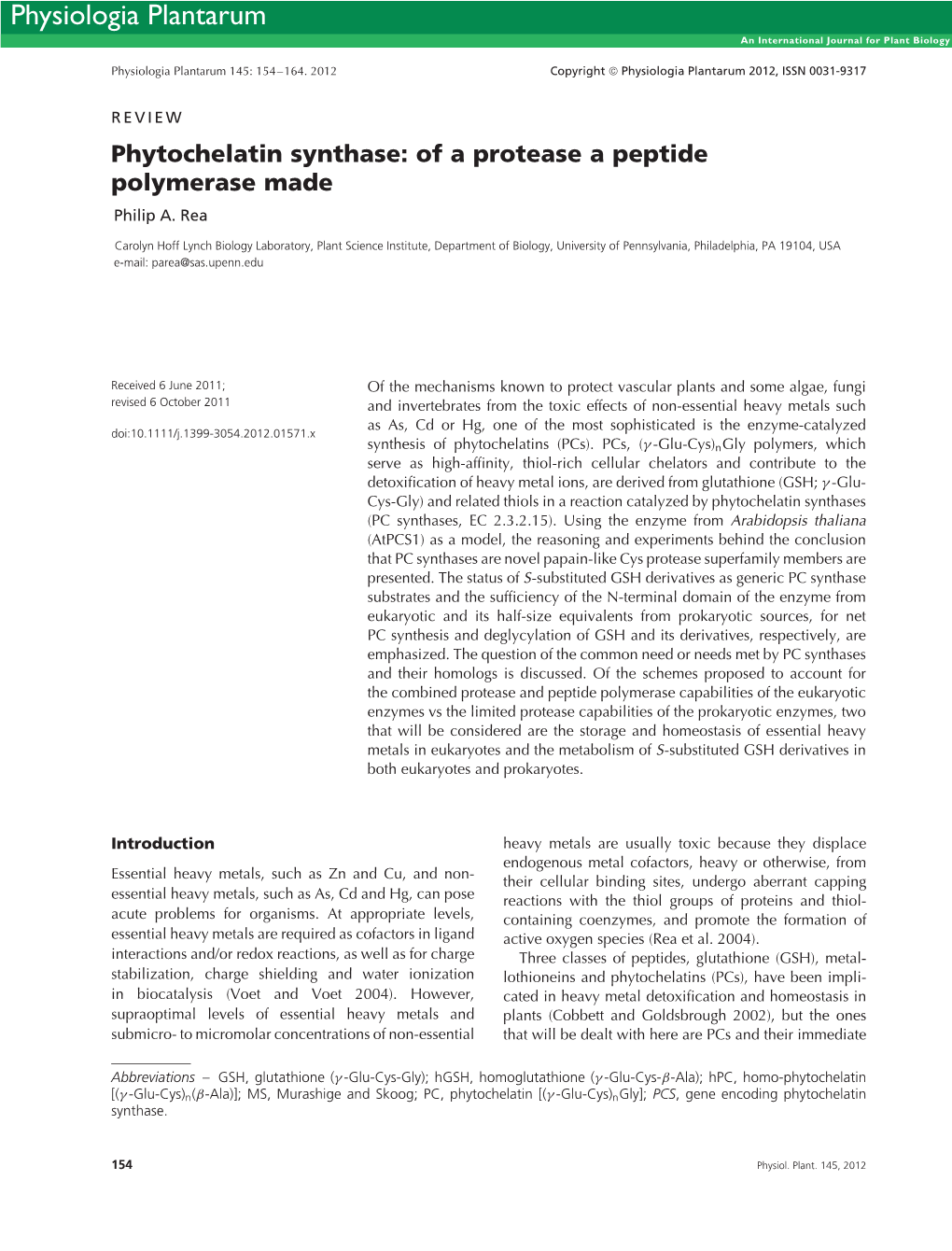 Phytochelatin Synthase: of a Protease a Peptide Polymerase Made Philip A