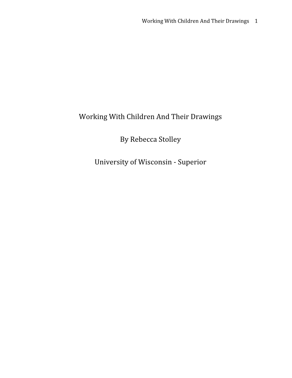 Working with Children and Their Drawings by Rebecca Stolley