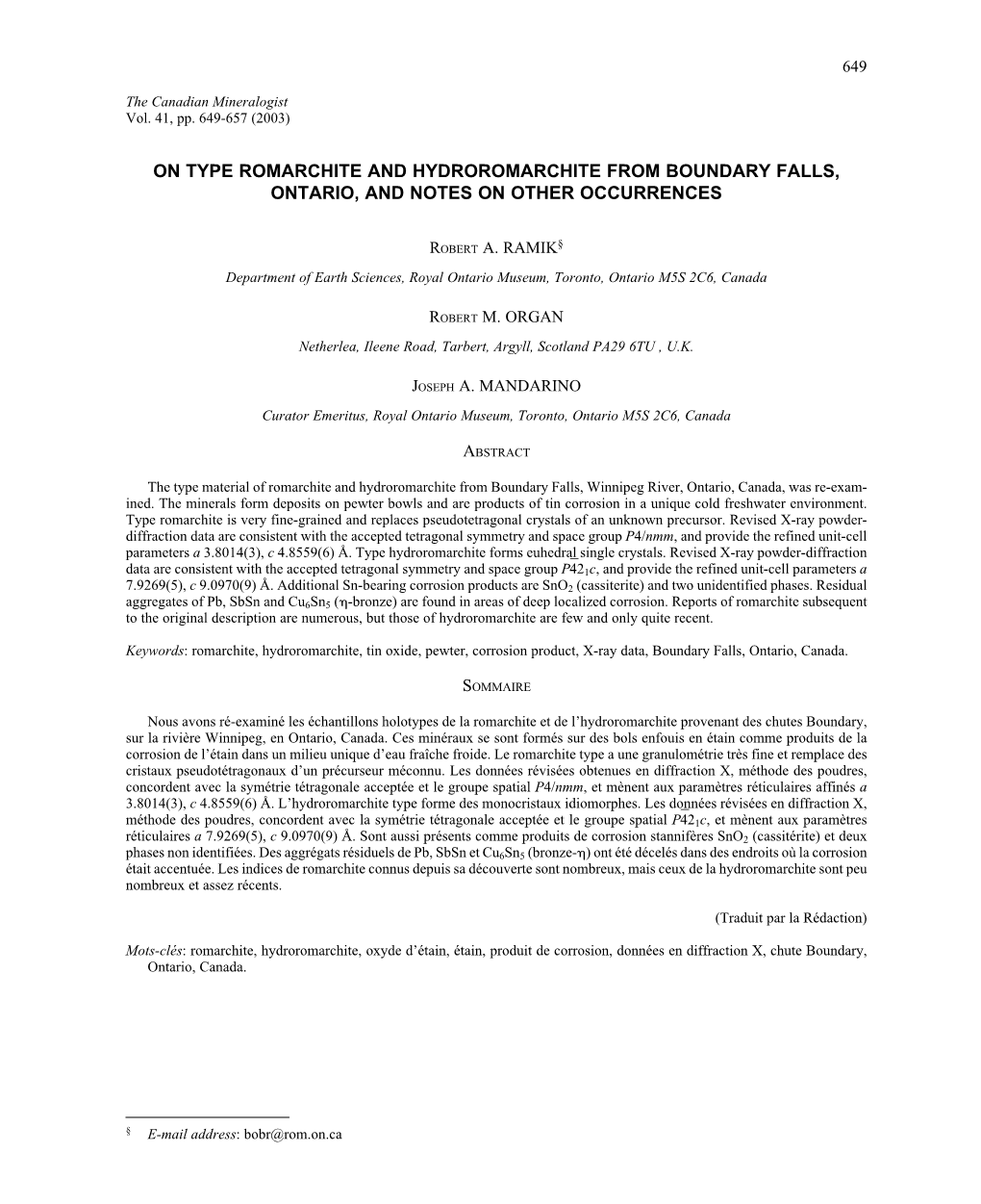 On Type Romarchite and Hydroromarchite from Boundary Falls, Ontario, and Notes on Other Occurrences