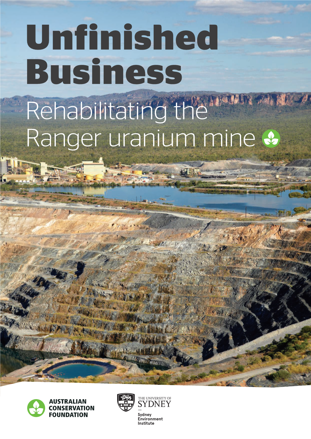 Rehabilitating the Ranger Uranium Mine Australian Conservation Foundation Front Cover