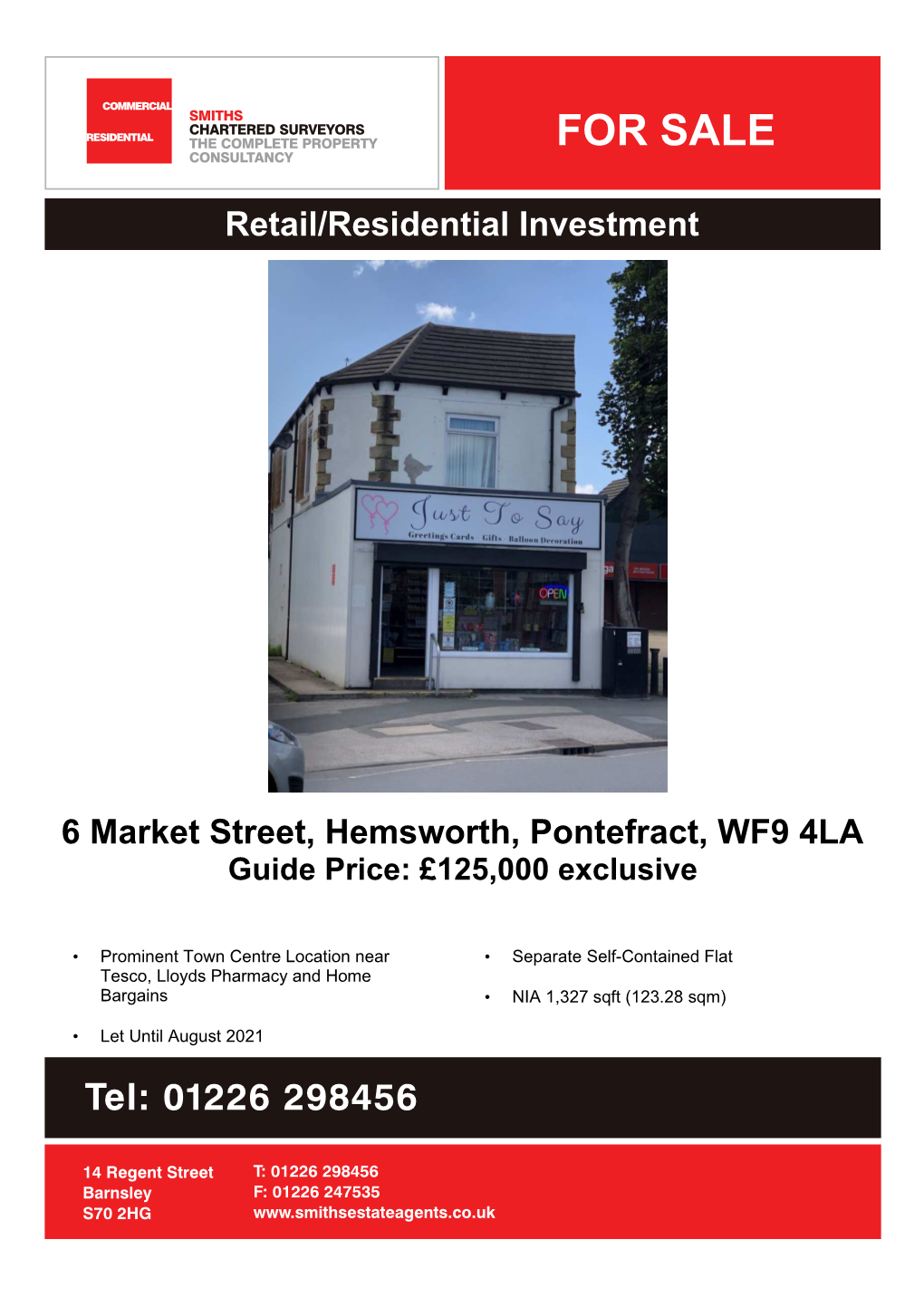 FOR SALE Retail/Residential Investment 6 Market