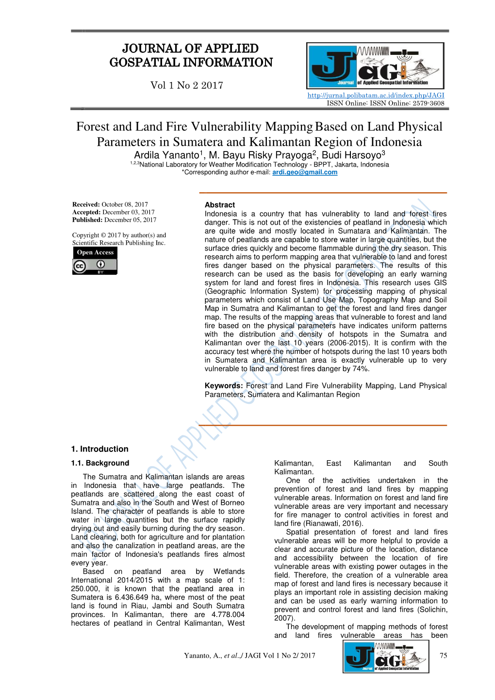 Forest and Land Fire Vulnerability Mappingbased on Land Physical Parameters in Sumatera and Kalimantan Region of Indonesia