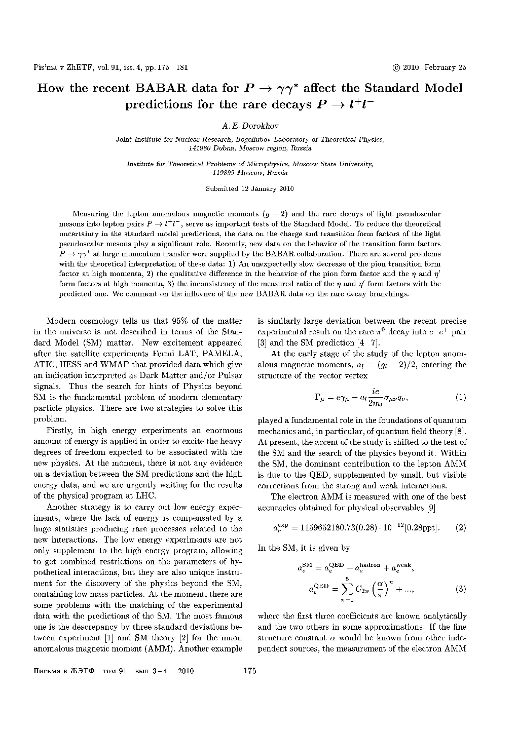 How the Recent BABAR Data for P ! a Ect the Standard Model Predictions