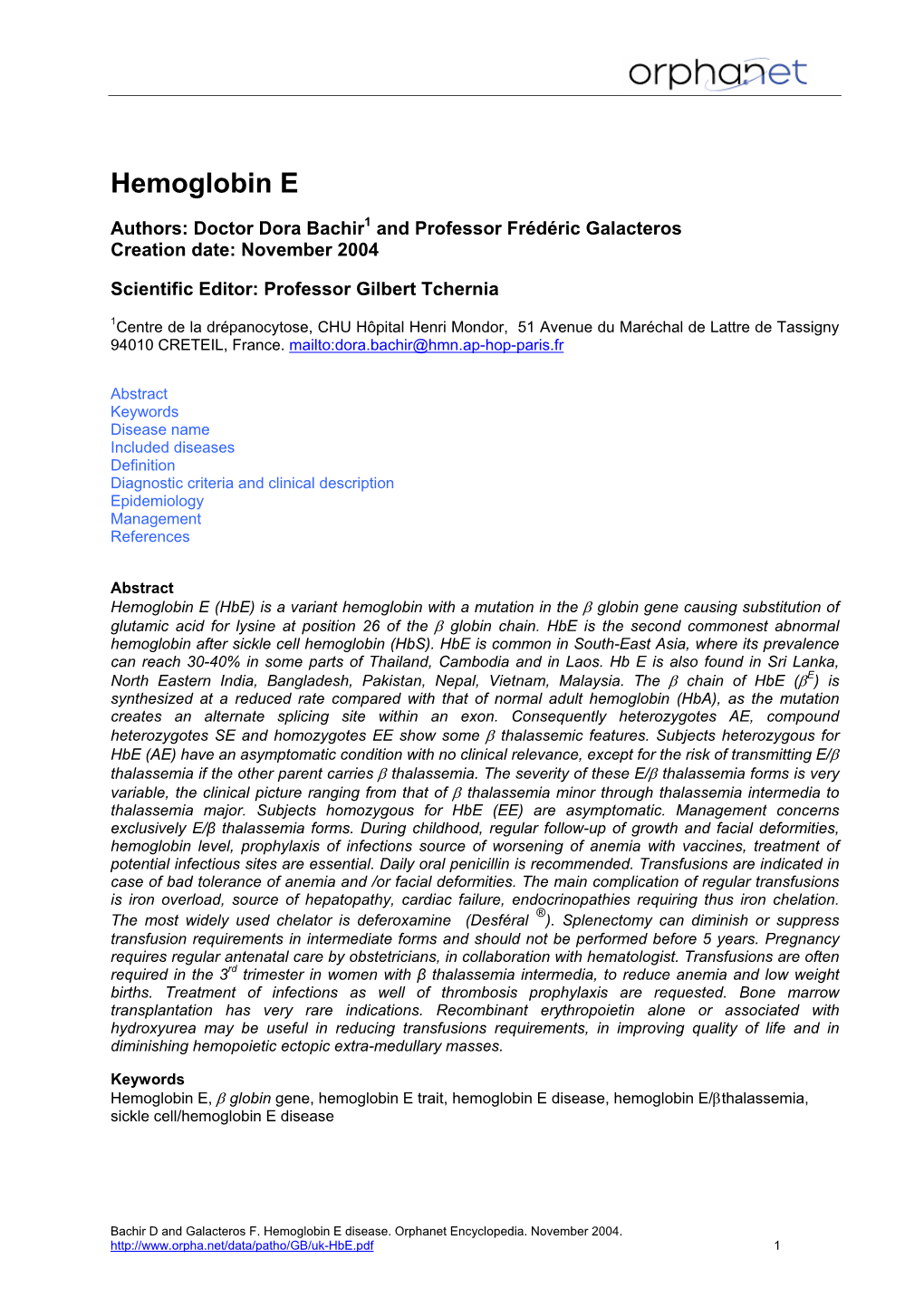 Hemoglobin E Disease, Hemoglobin E/Βthalassemia, Sickle Cell/Hemoglobin E Disease