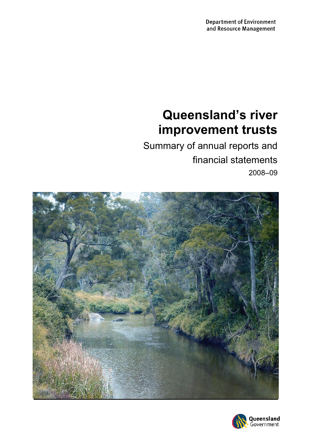 Queensland's River Improvement Trusts Summary of Annual Reports And