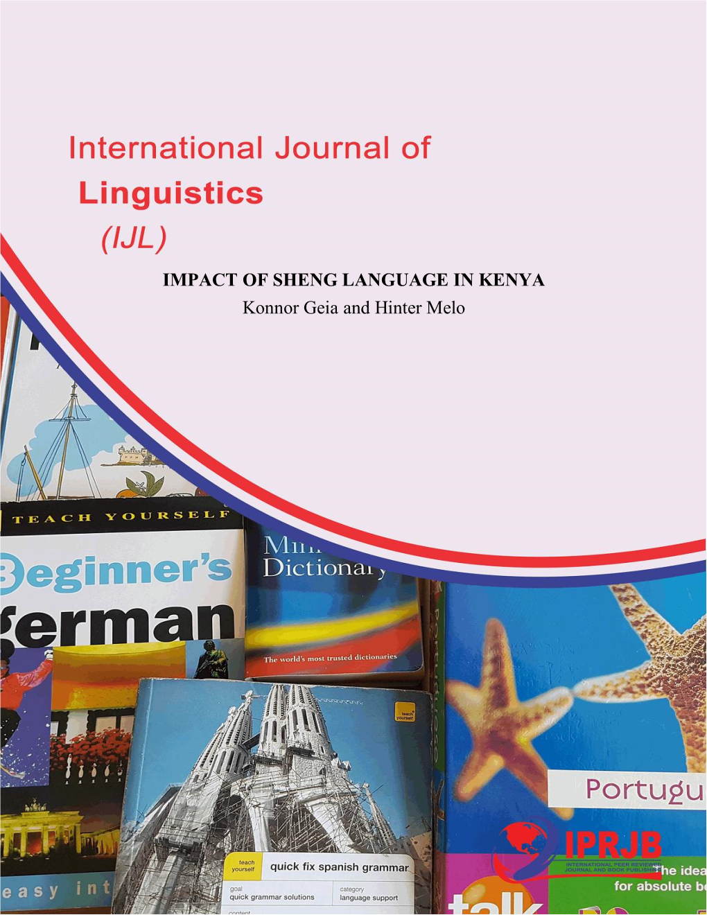 IMPACT of SHENG LANGUAGE in KENYA Konnor Geia and Hinter Melo