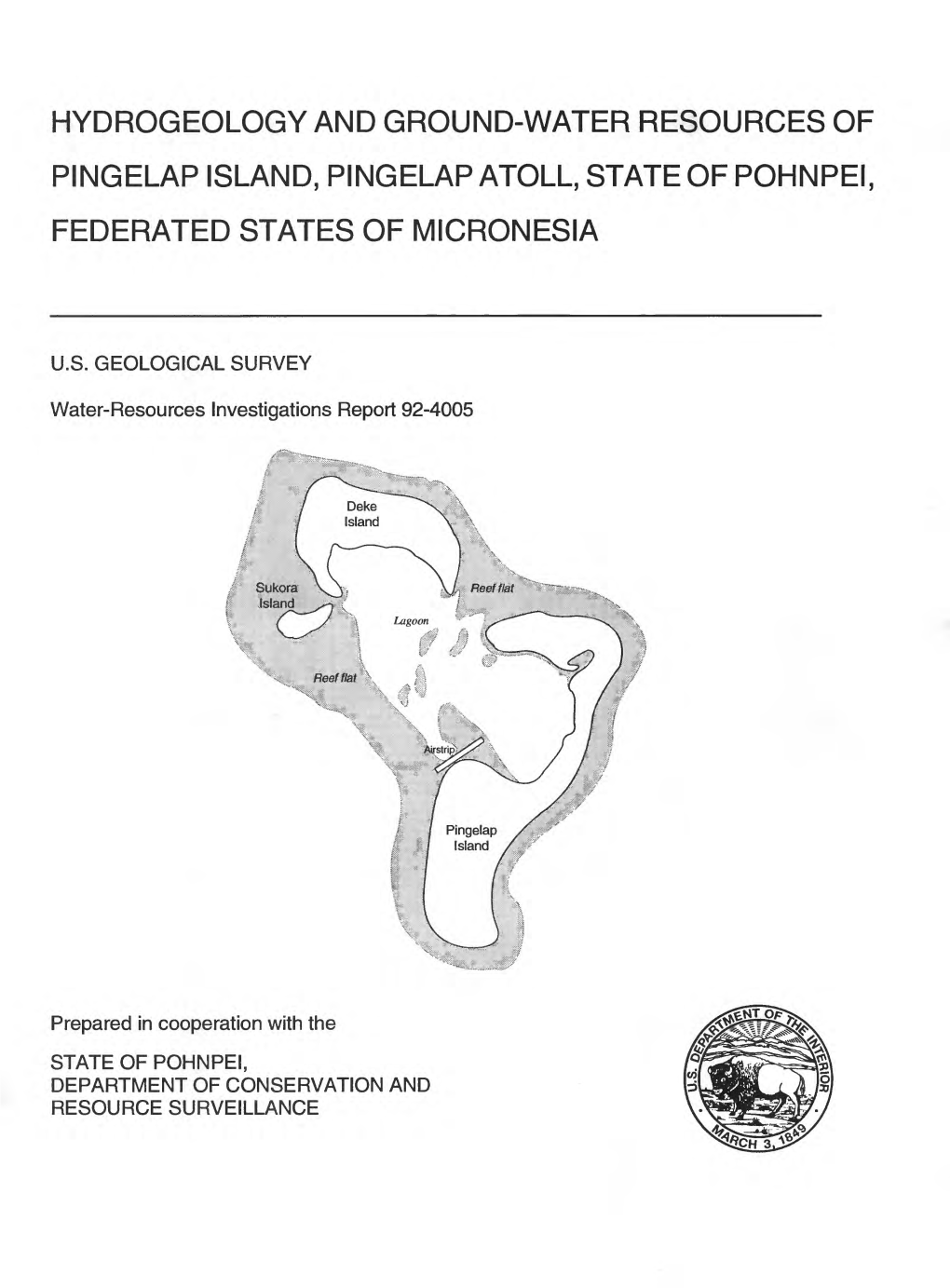 Hydrogeology and Ground-Water Resources of Pingelap Island, Pingelap Atoll, State of Pohnpei, Federated States of Micronesia