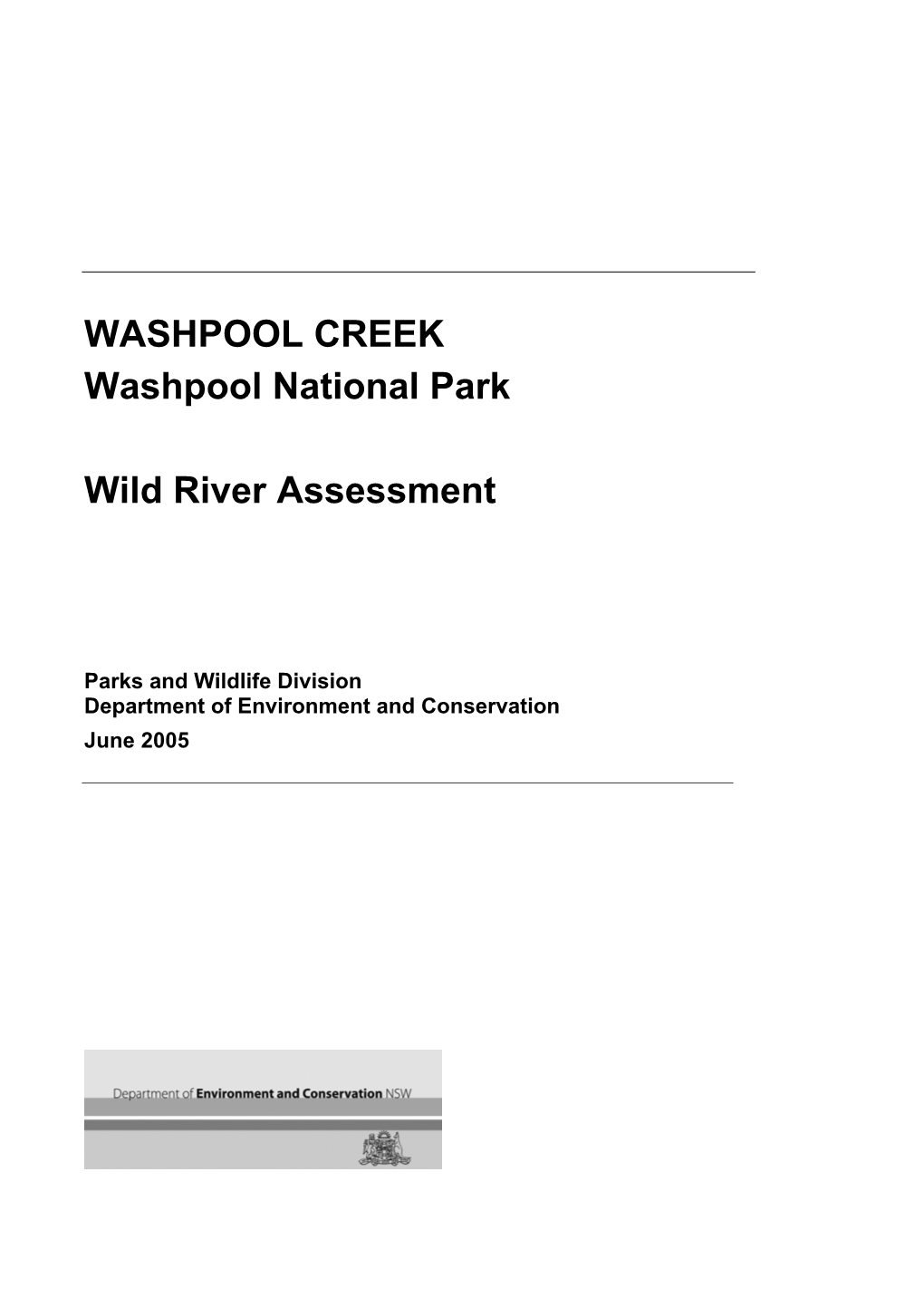 Washpool Creek: Washpool National Park. Wild River Assessment