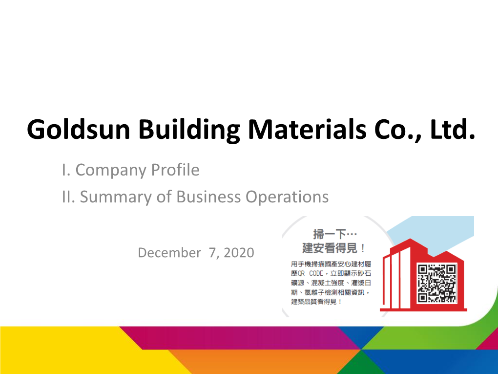 Goldsun Building Materials Co., Ltd. I