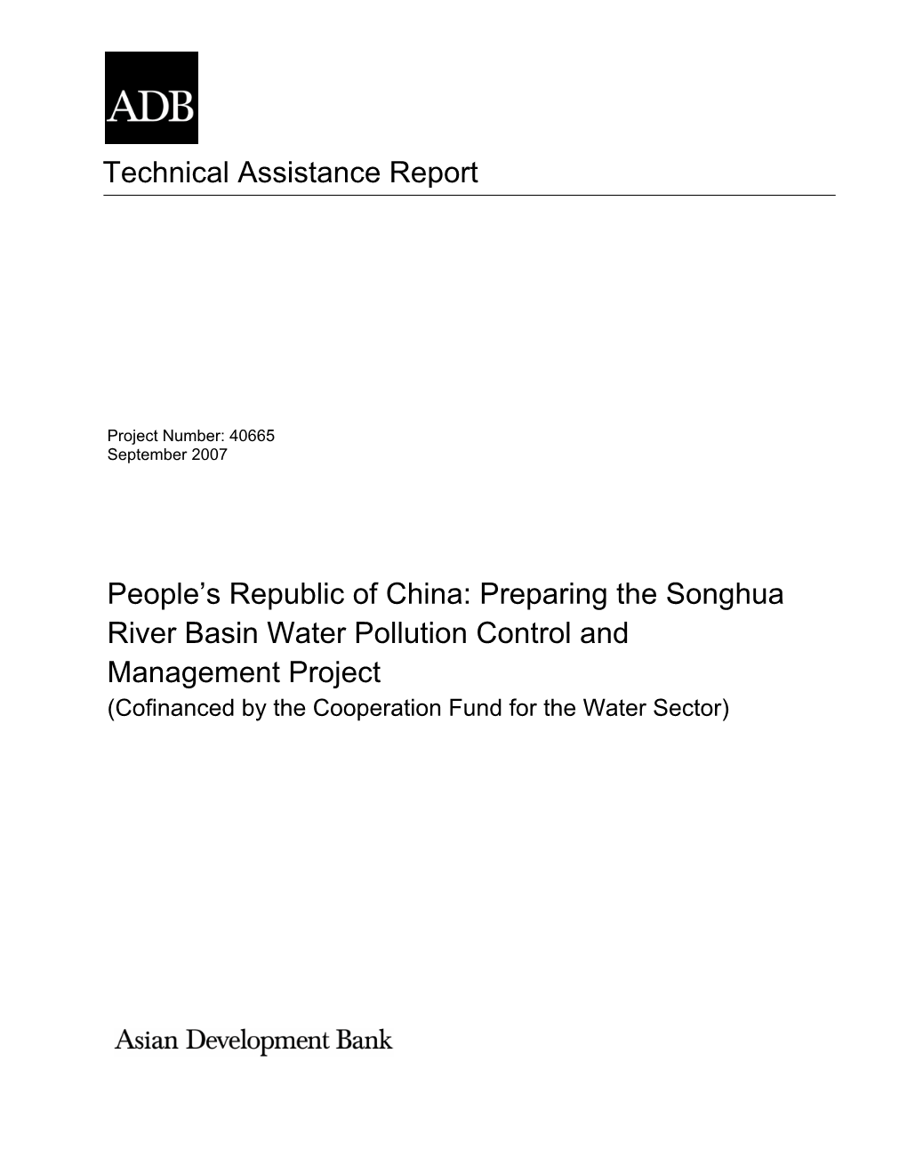 Preparing the Songhua River Basin Water Pollution Control and Management Project (Cofinanced by the Cooperation Fund for the Water Sector)