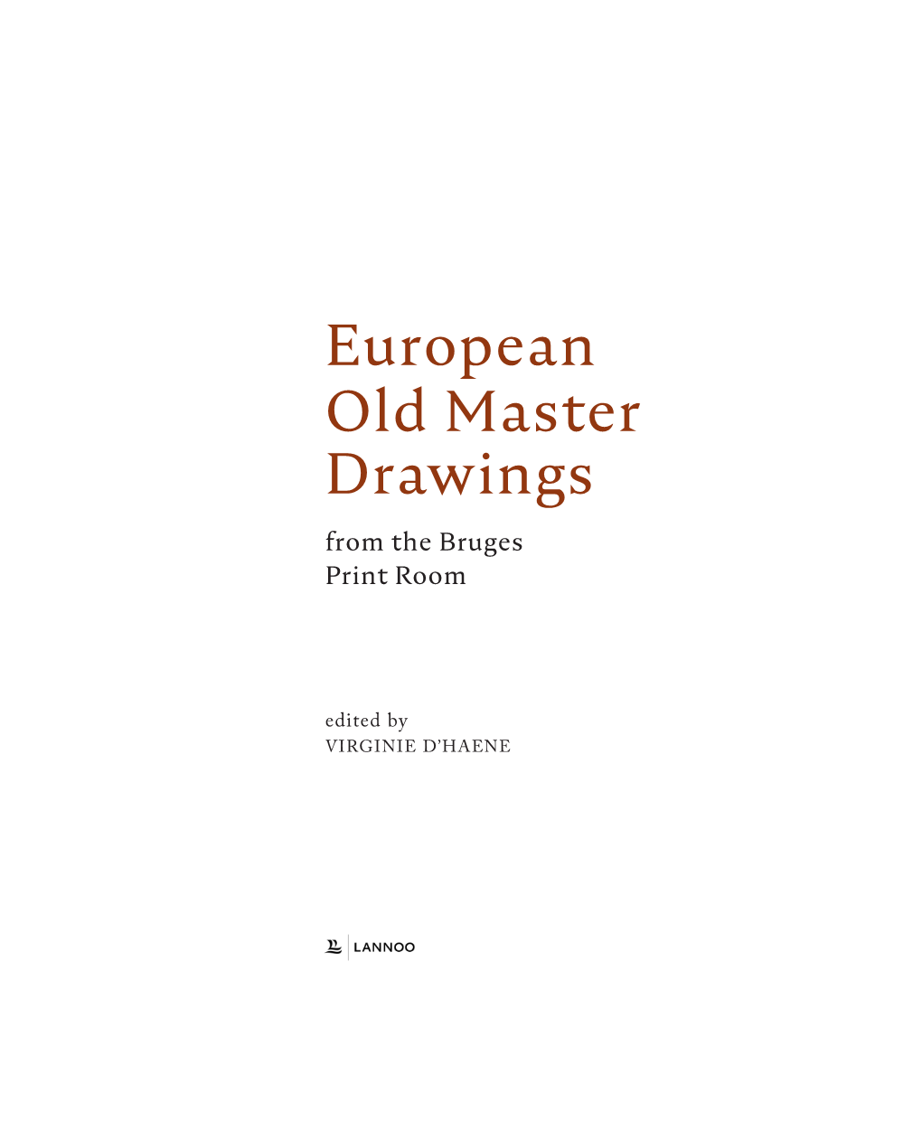 European Old Master Drawings from the Bruges Print Room