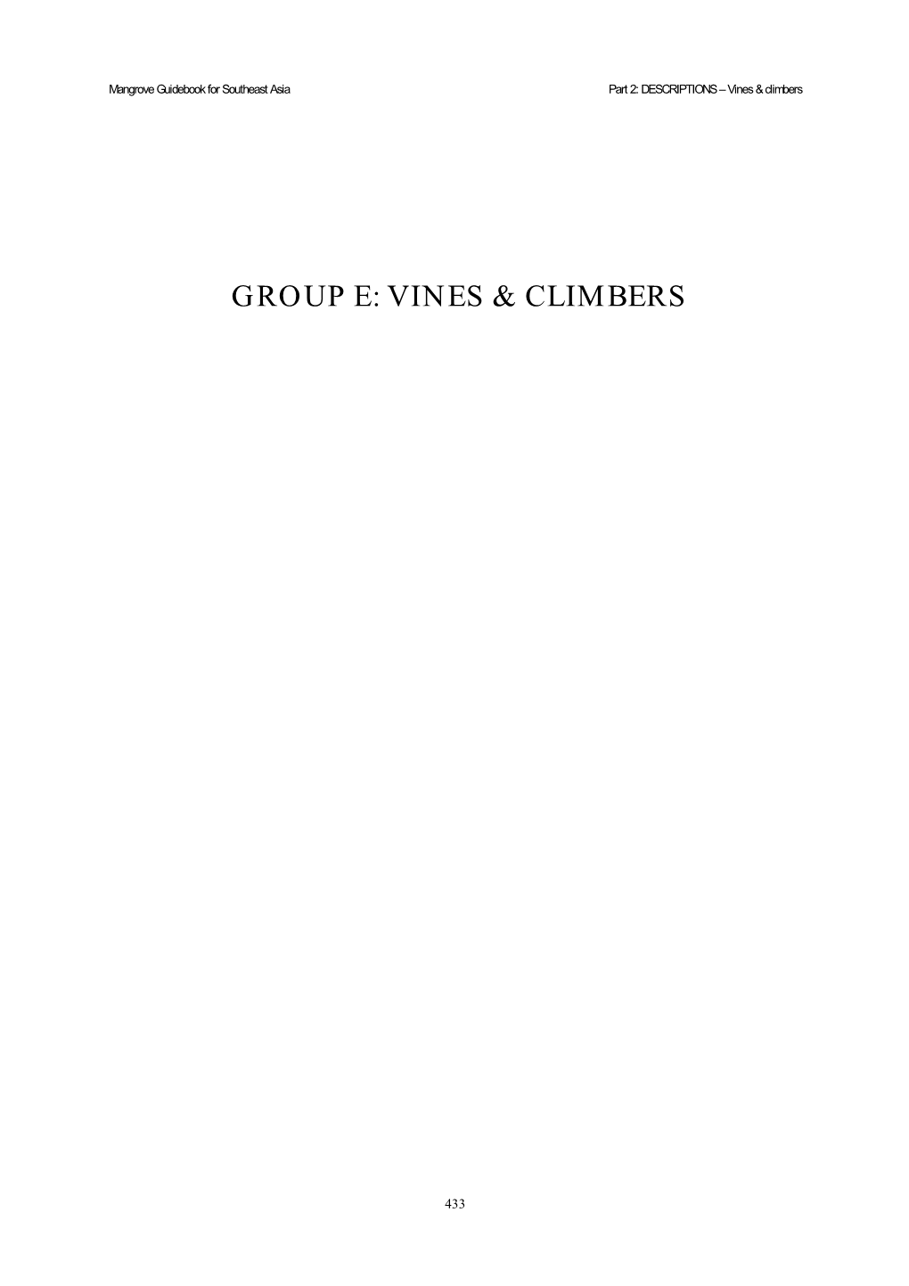 Group E: Vines & Climbers