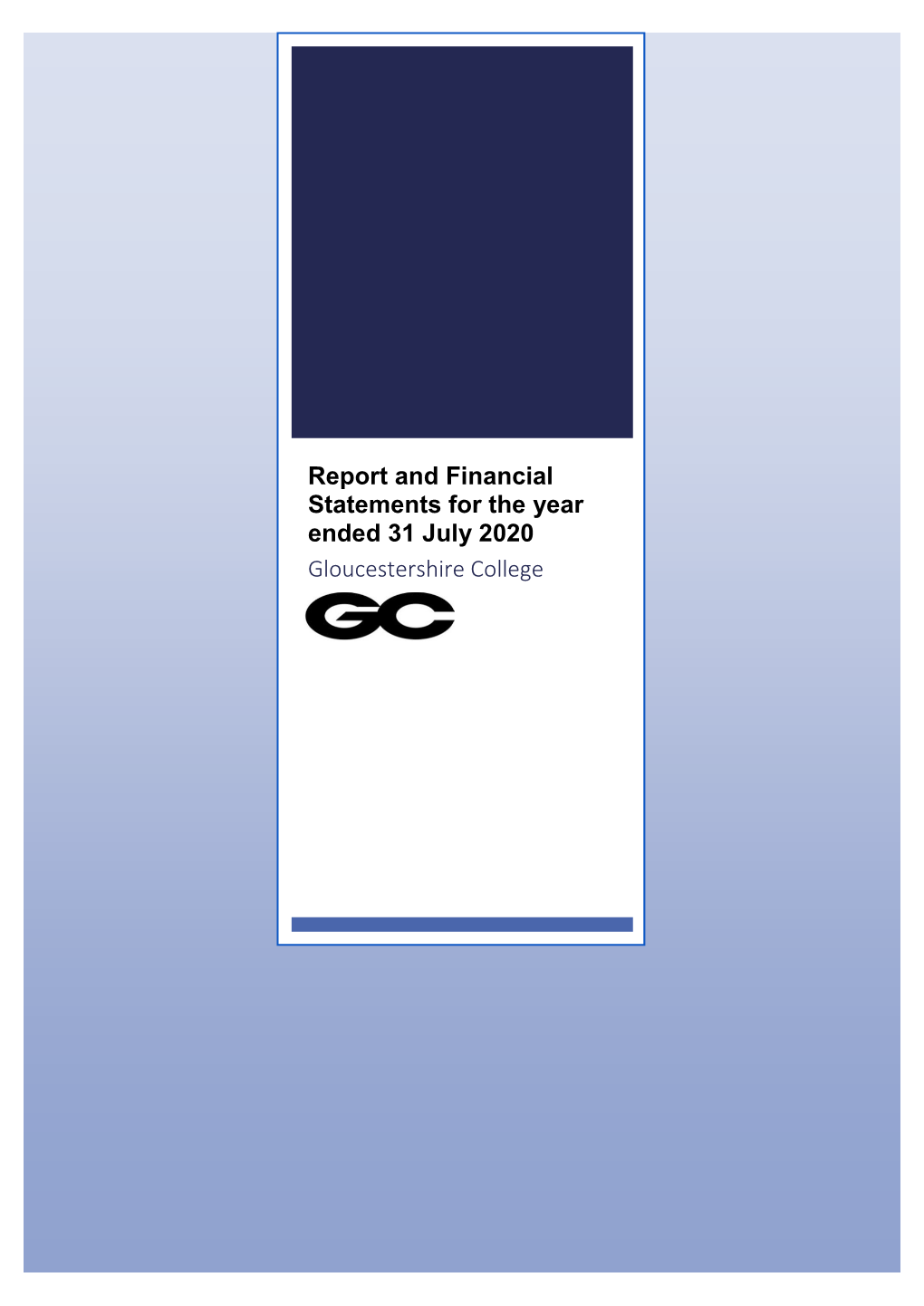 Report and Financial Statements for the Year Ended 31 July 2020 Gloucestershire College