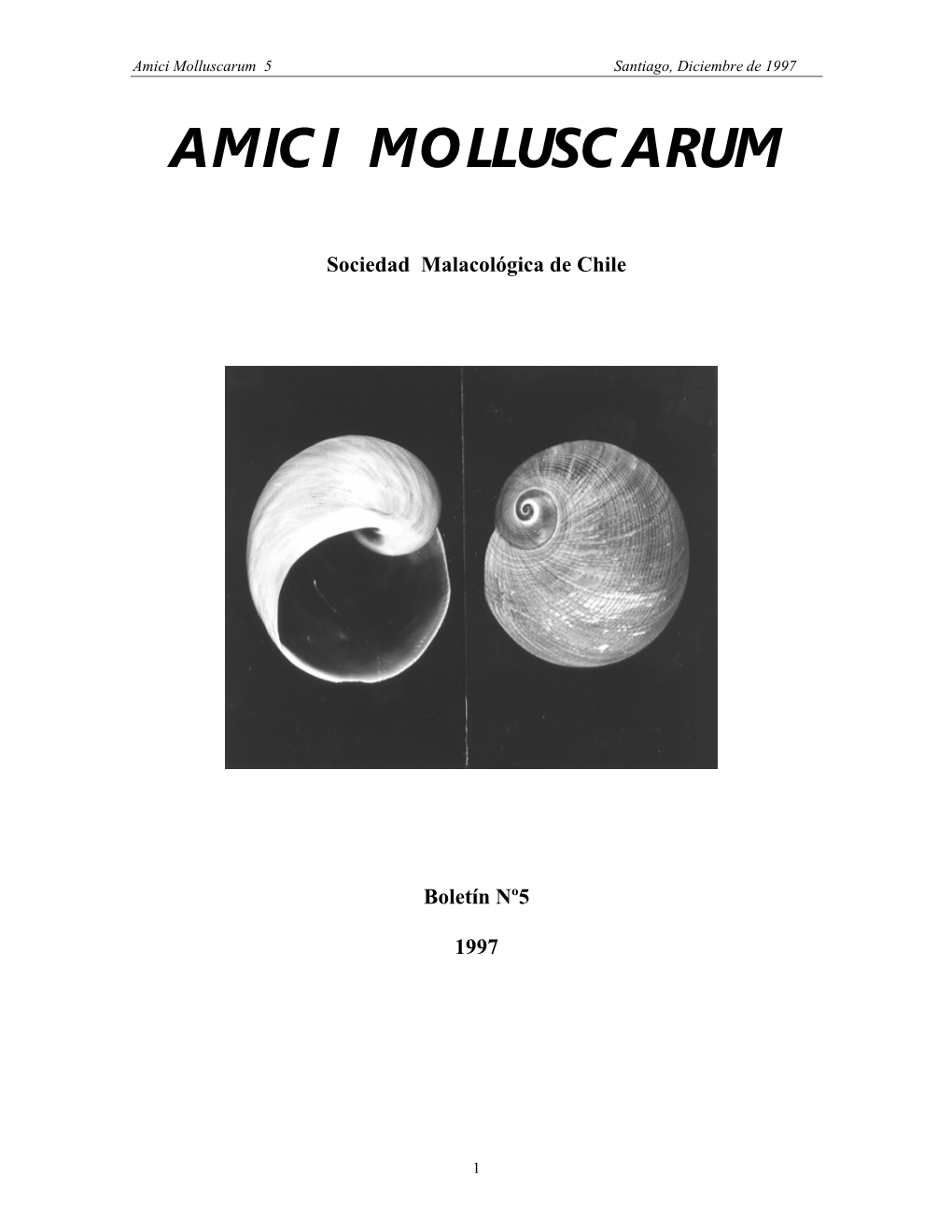 Amici Molluscarum 5 Santiago, Diciembre De 1997 AMICI MOLLUSCARUM