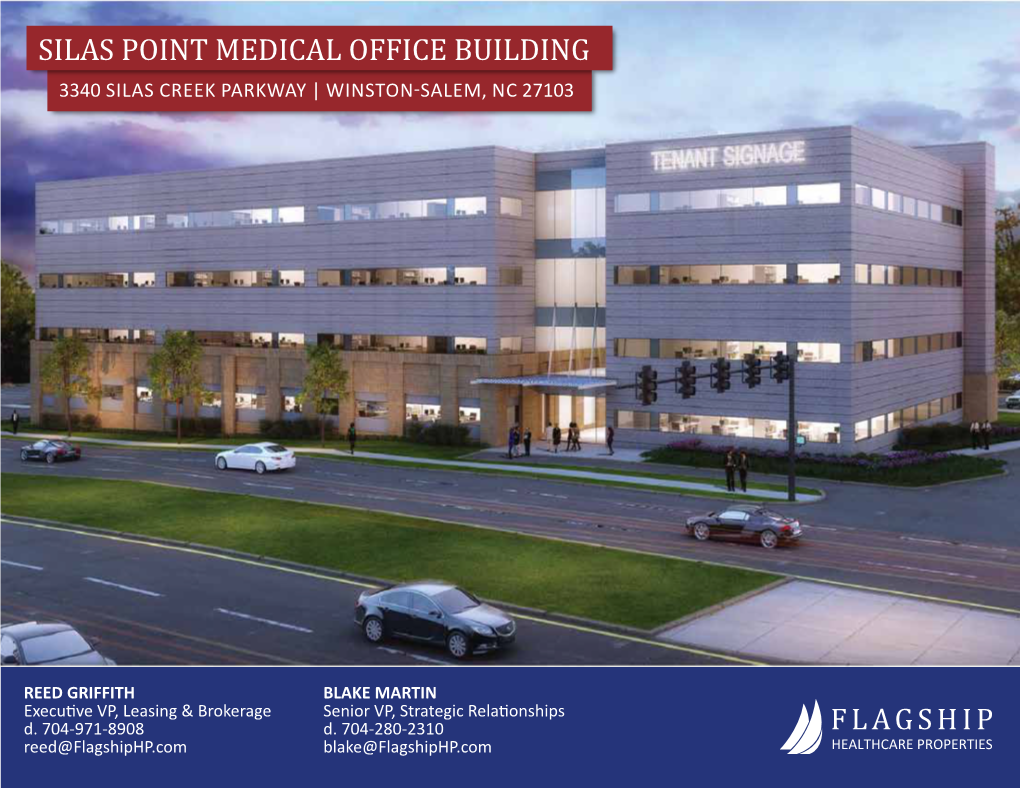 Silas Point Medical Office Building 3340 Silas Creek Parkway | Winston-Salem, Nc 27103