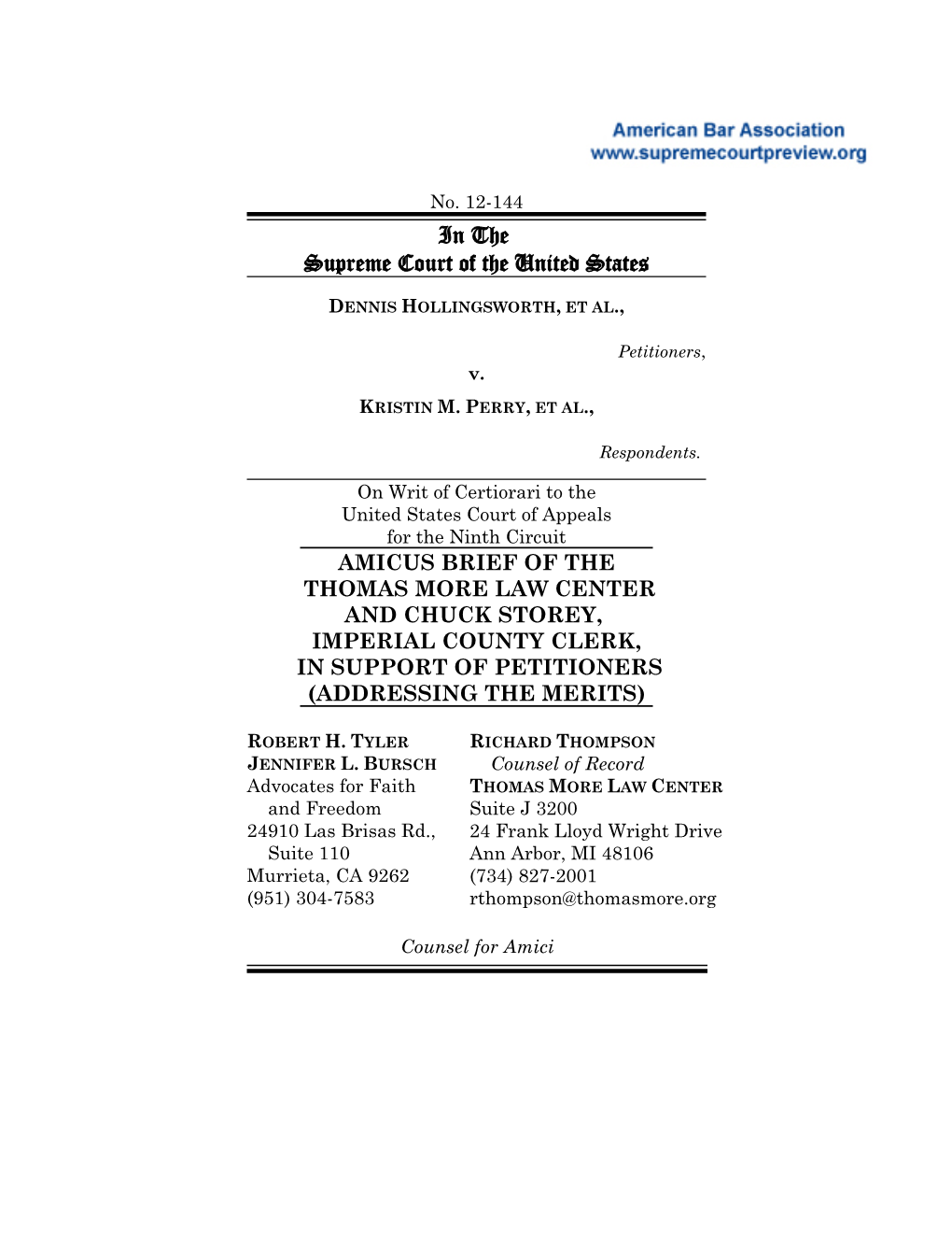 Amicus Brief of the Thomas More Law Center and Chuck Storey, Imperial County Clerk, in Support of Petitioners (Addressing the Merits)