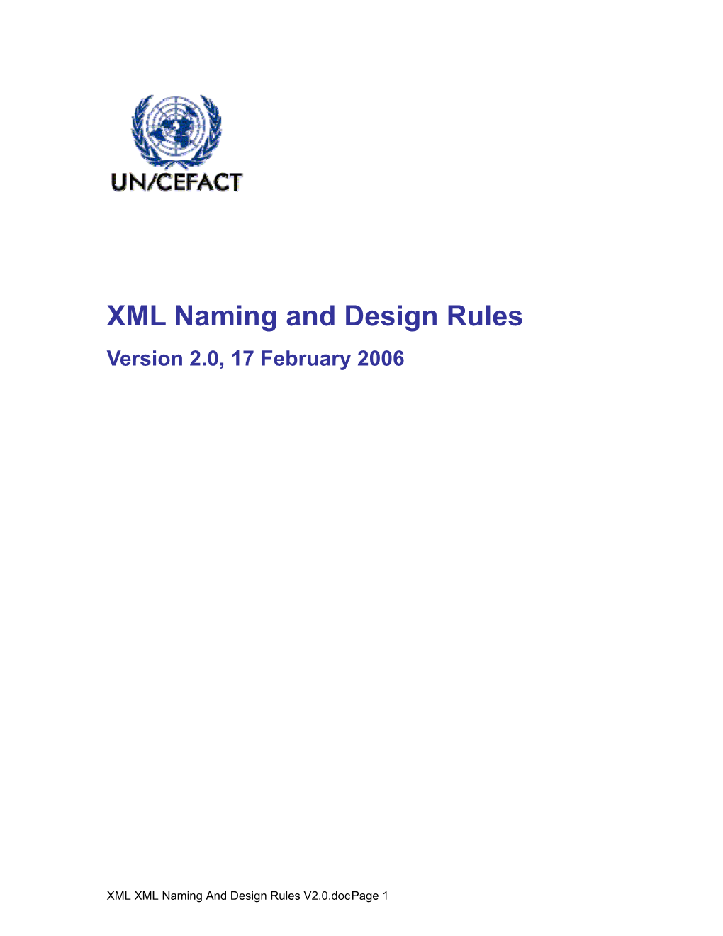 XML Naming and Design Rules Version 2.0, 17 February 2006