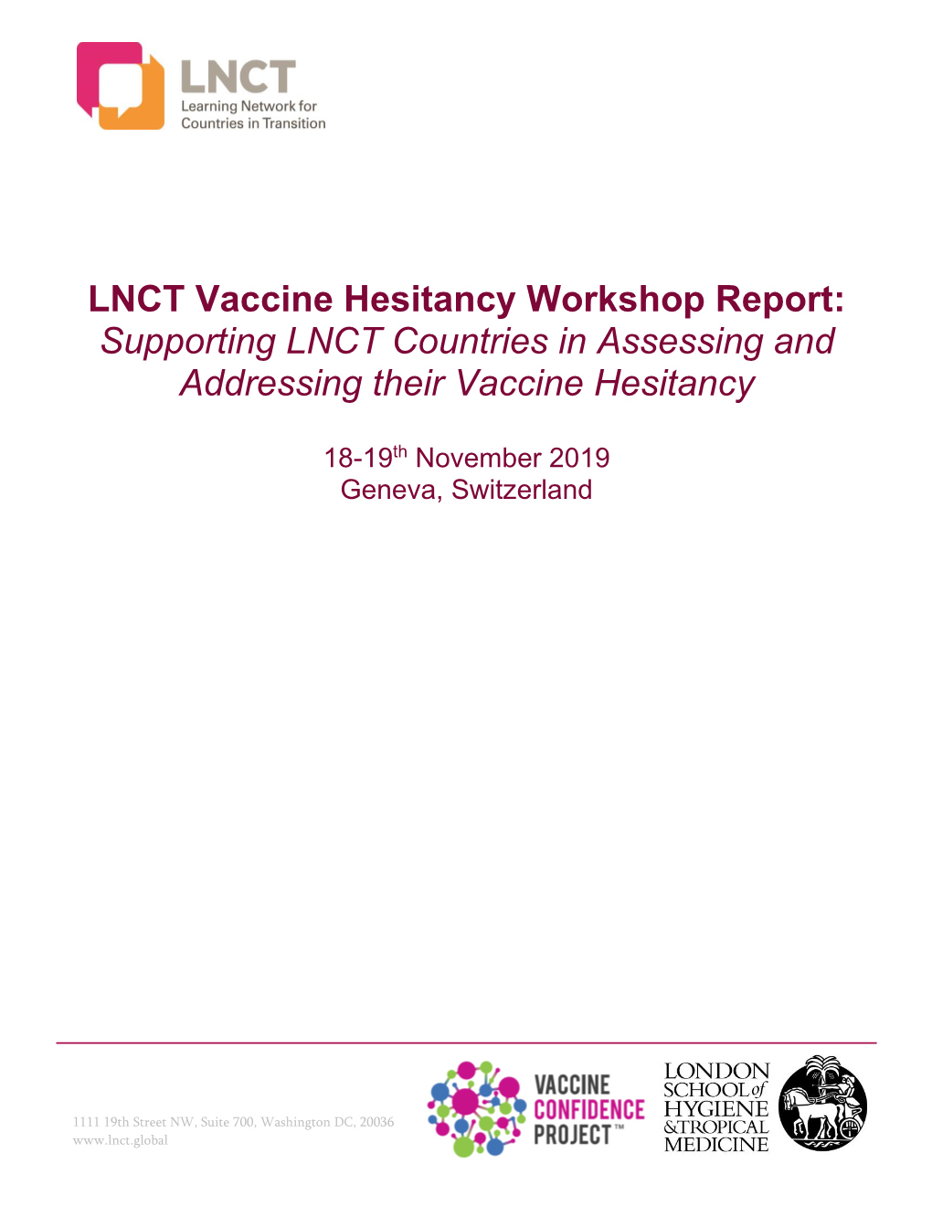 LNCT Vaccine Hesitancy Workshop Report: Supporting LNCT Countries in Assessing and Addressing Their Vaccine Hesitancy