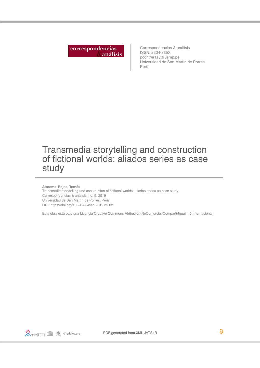 Transmedia Storytelling and Construction of Fictional Worlds: Aliados Series As Case Study