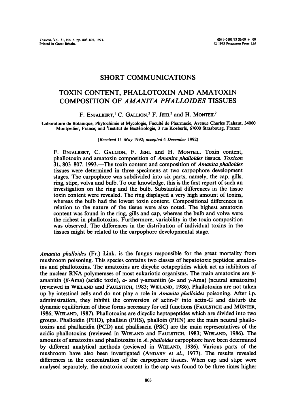 Short Communications Toxin Content, Phallotoxin and Amatoxin Composition of Amanita Phalloides Tissues