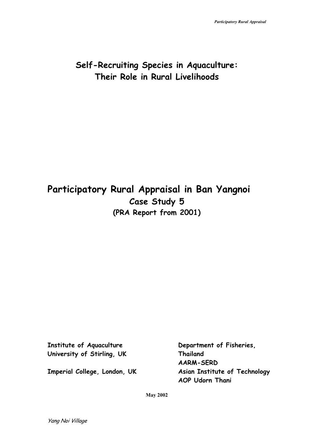 Participatory Rural Appraisal in Ban Yangnoi Case Study 5 (PRA Report from 2001)