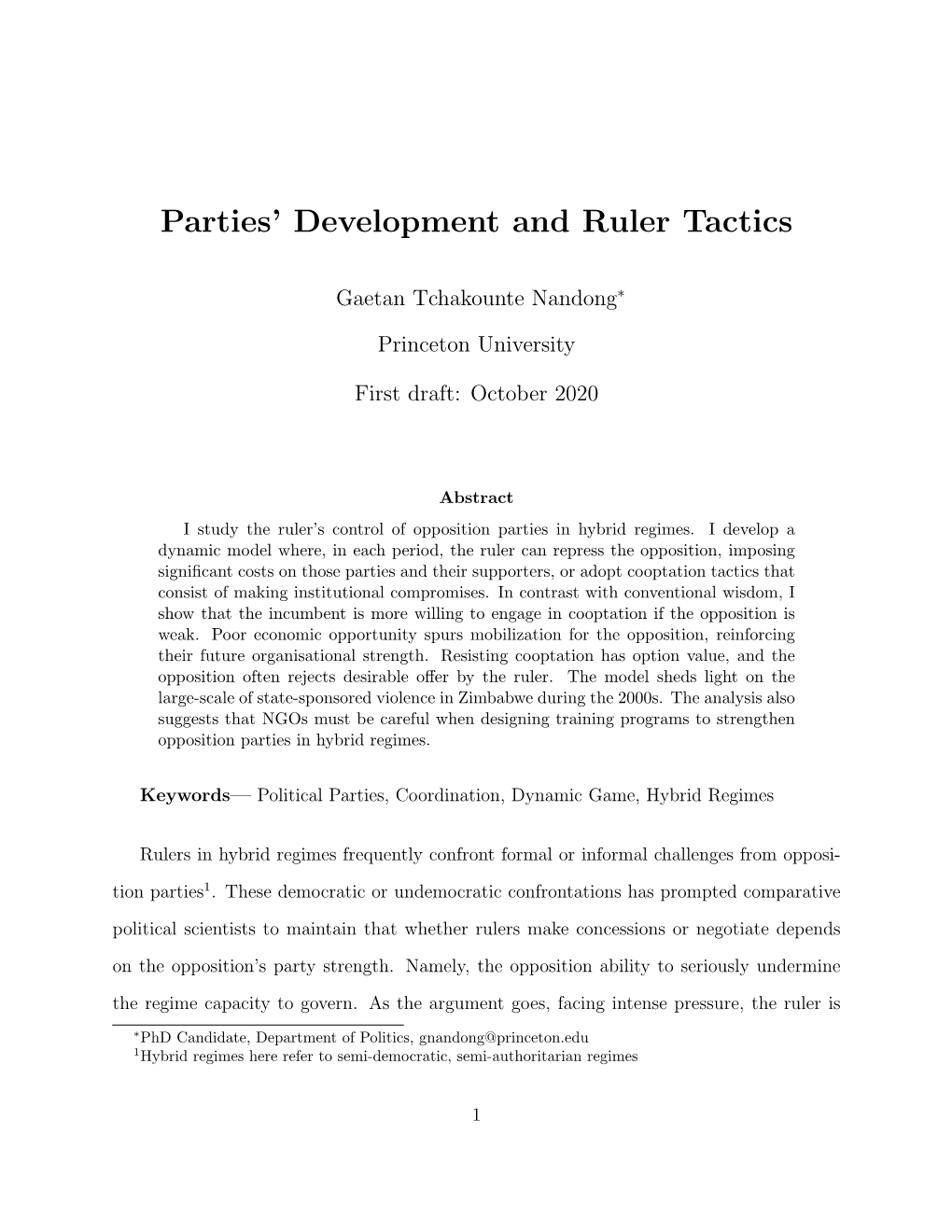 Parties' Development and Ruler Tactics
