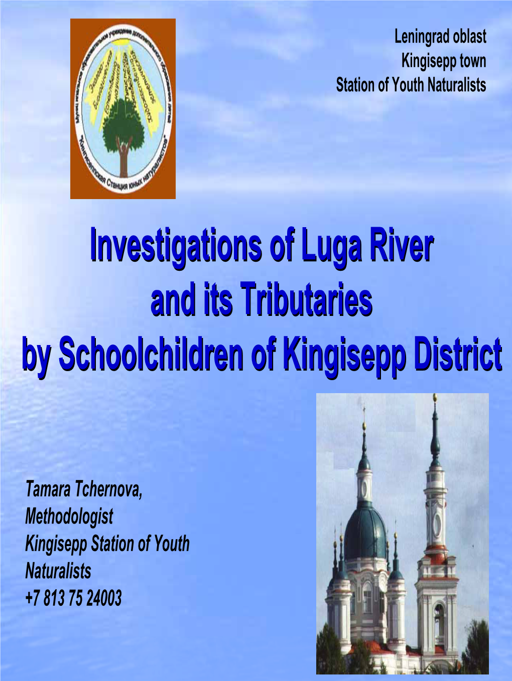 Investigations of Luga River and Its Tributaries by Schoolchildren Of
